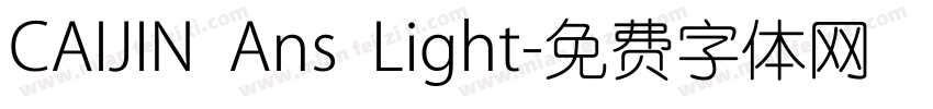 CAIJIN Ans Light字体转换